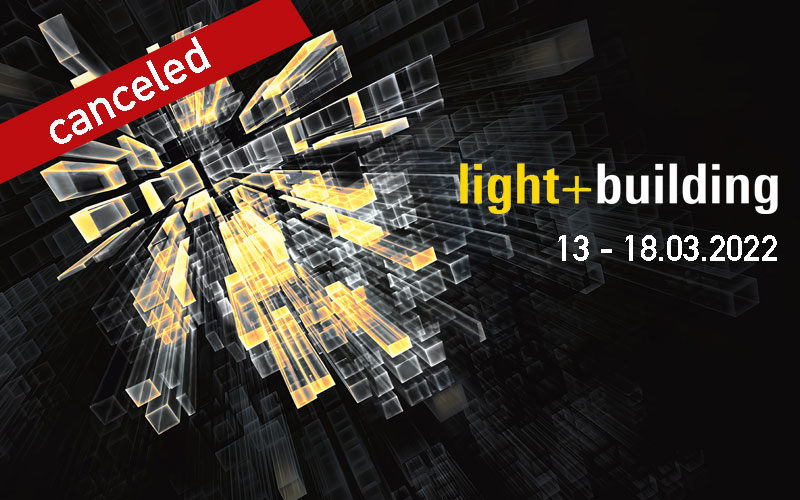 Light + Building: noi date pentru luna martie 2022